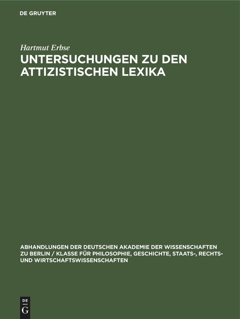 Untersuchungen zu den attizistischen Lexika