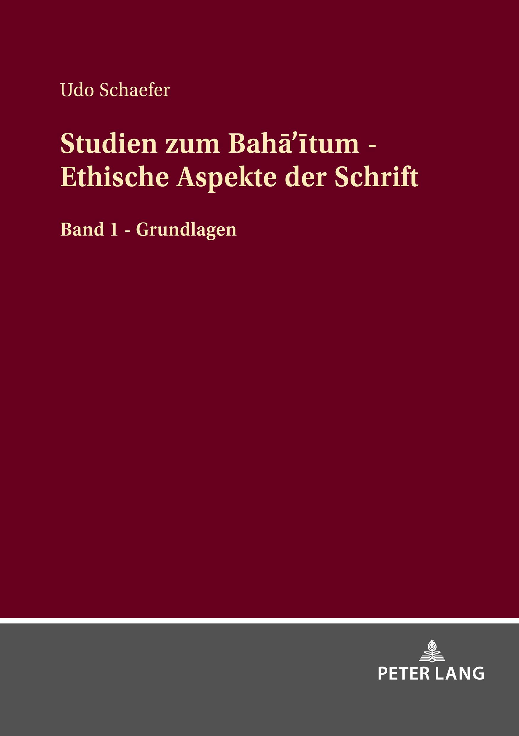 Studien zum Bah¿¿¿tum - Ethische Aspekte der Schrift