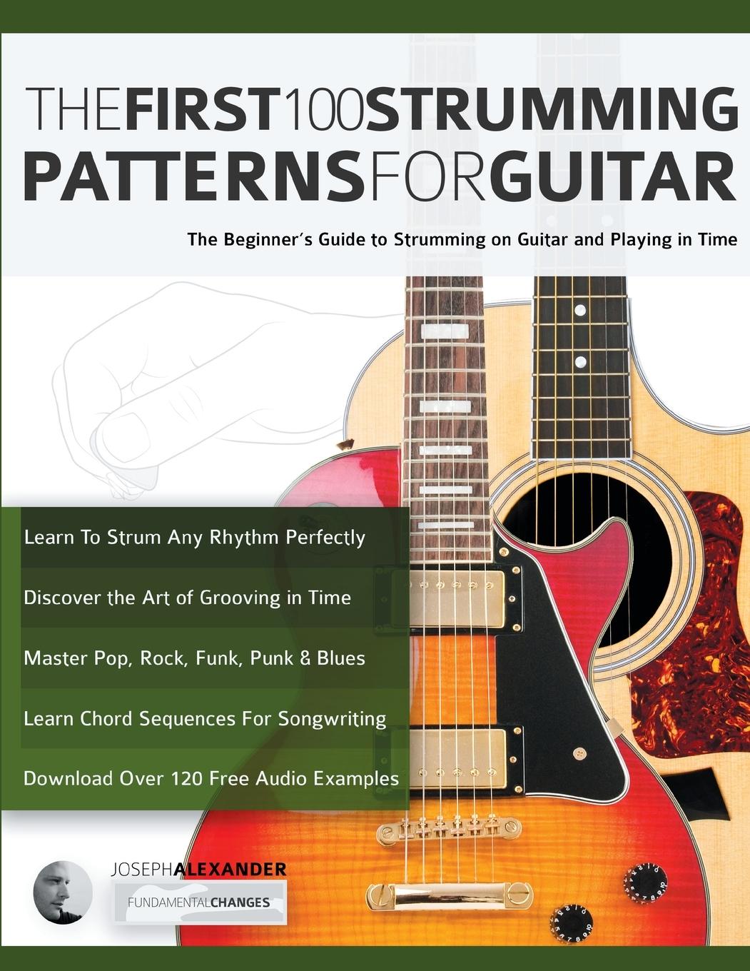 The First 100 Strumming Patterns for Guitar