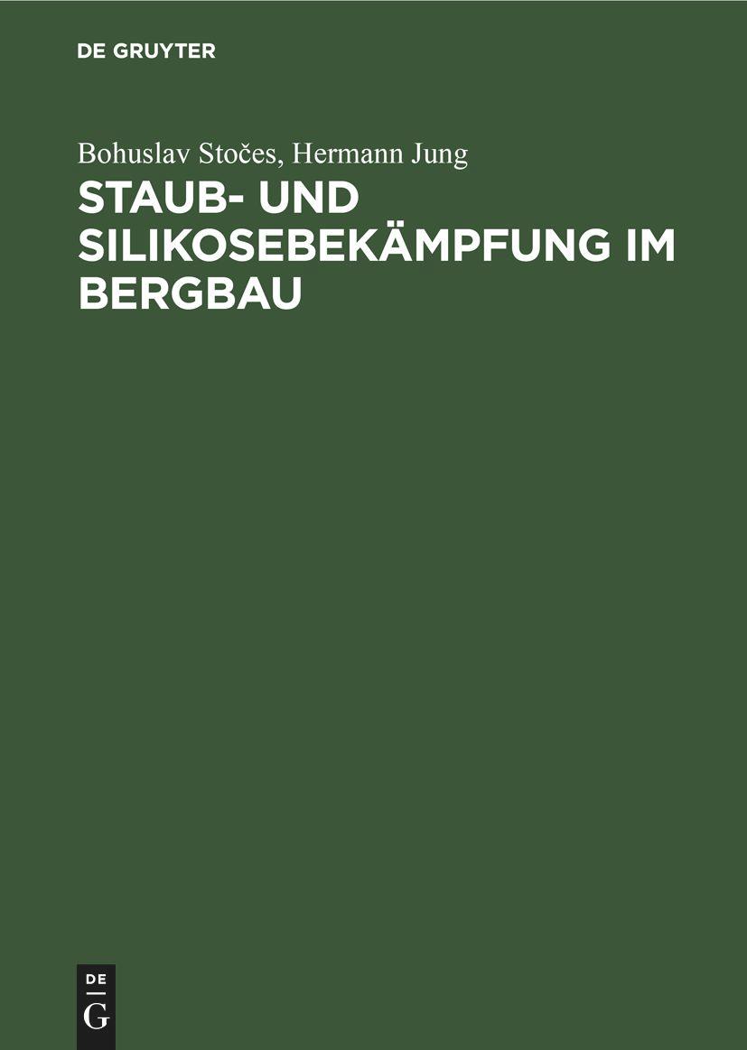 Staub- und Silikosebekämpfung im Bergbau