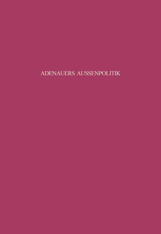 Adenauers Außenpolitik gegenüber den Siegermächten 1954