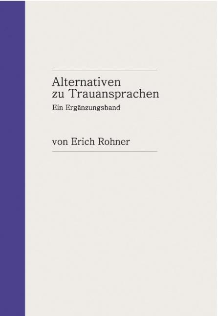 Alternativen zu Trauansprachen