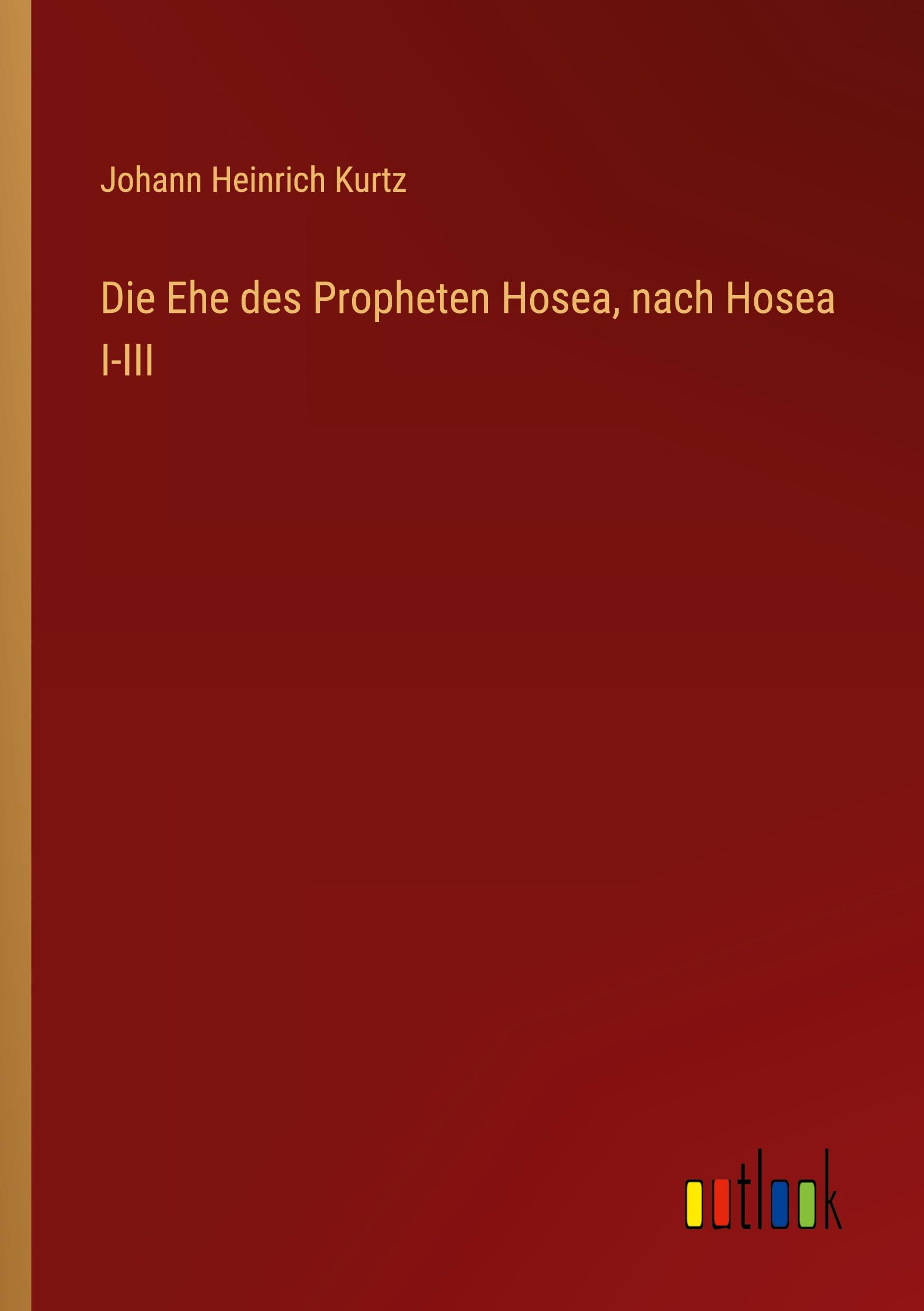 Die Ehe des Propheten Hosea, nach Hosea I-III