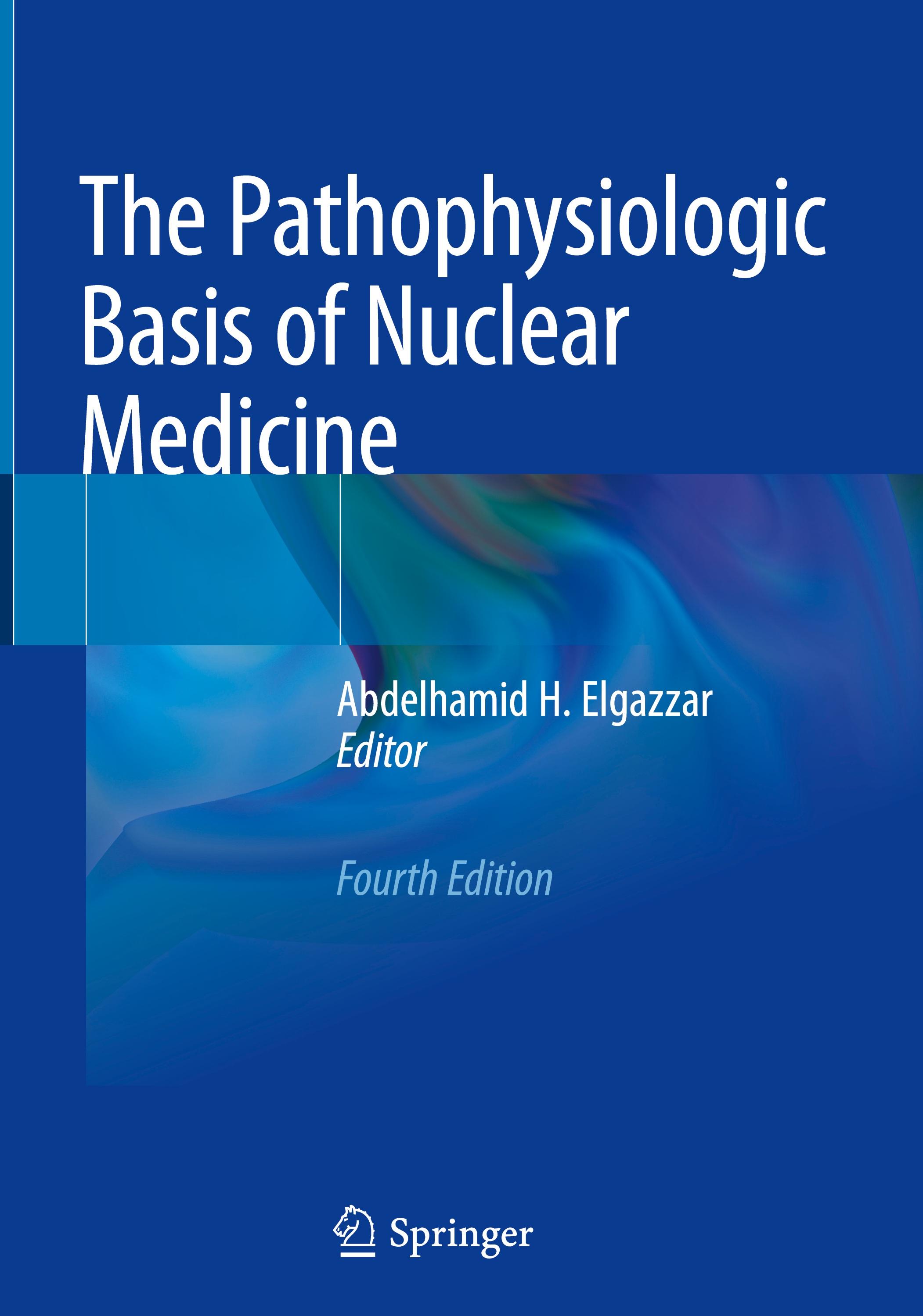 The Pathophysiologic Basis of Nuclear Medicine