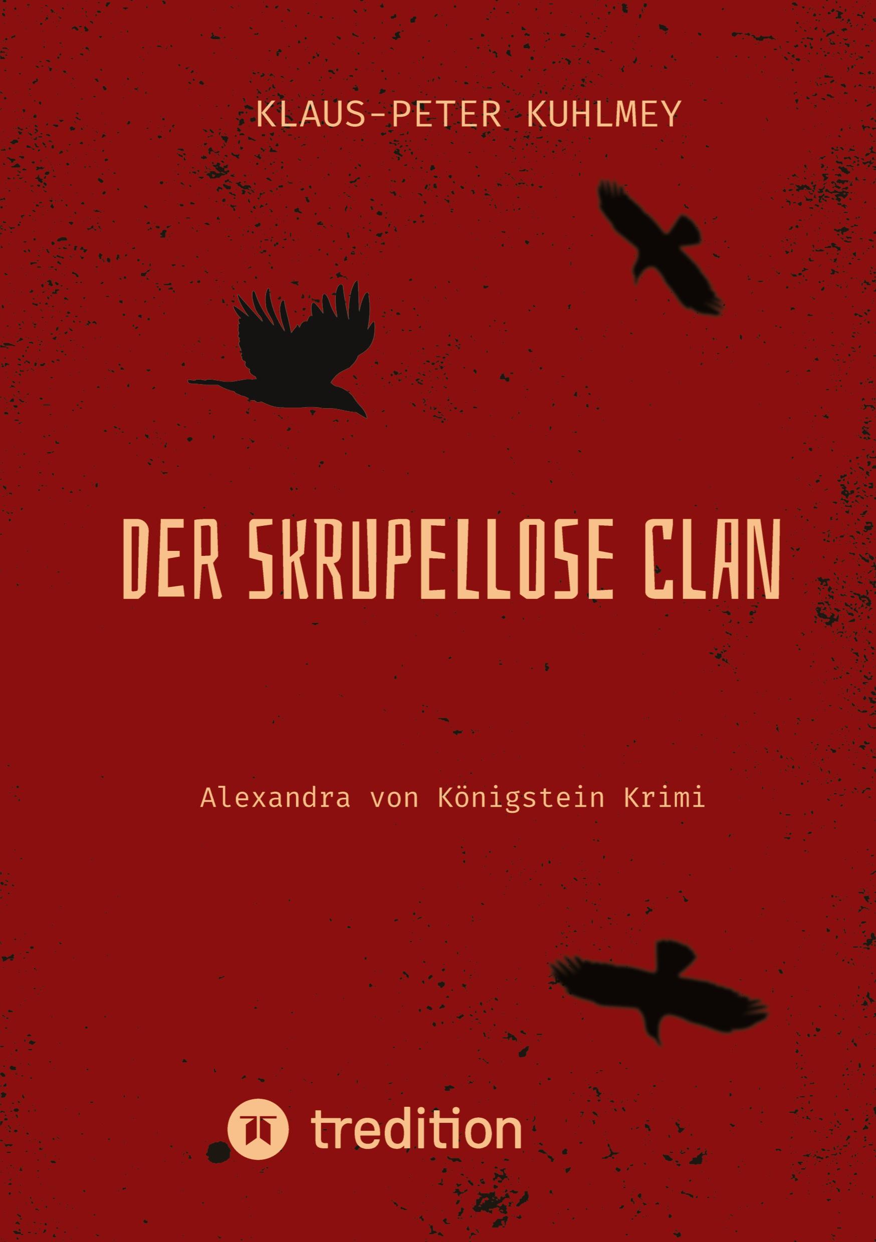 Der skrupellose Clan