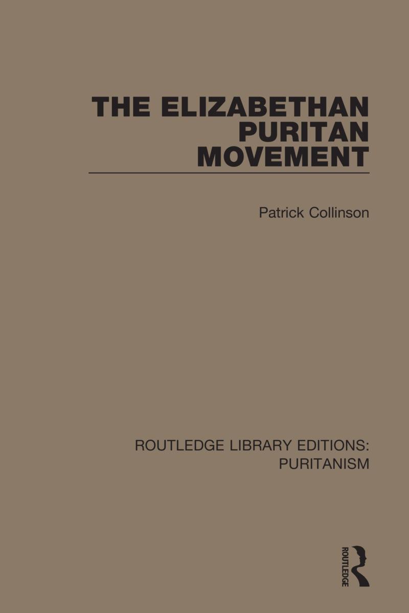 The Elizabethan Puritan Movement