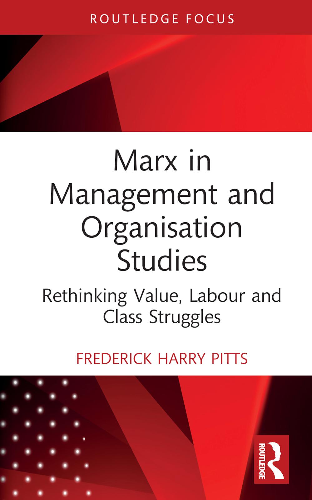 Marx in Management and Organisation Studies