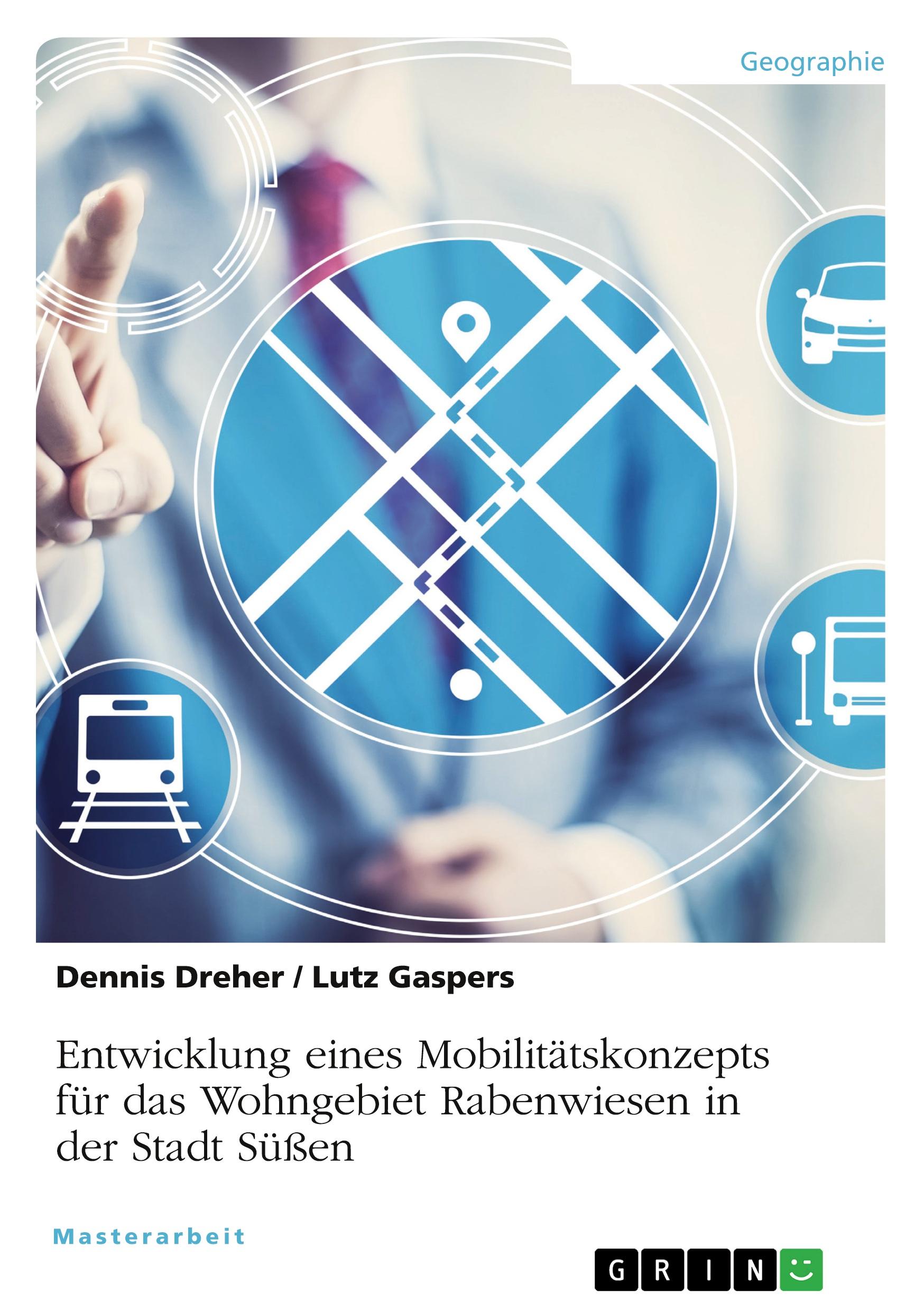 Entwicklung eines Mobilitätskonzepts für das Wohngebiet Rabenwiesen in der Stadt Süßen