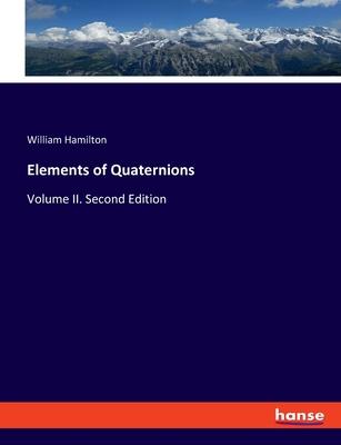 Elements of Quaternions