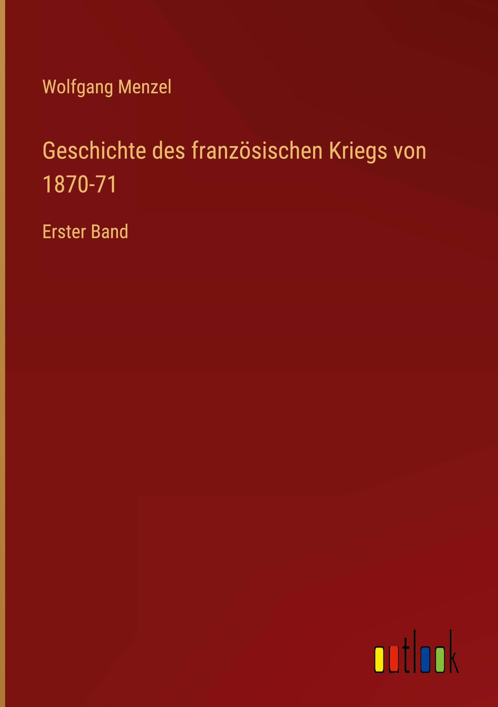 Geschichte des französischen Kriegs von 1870-71