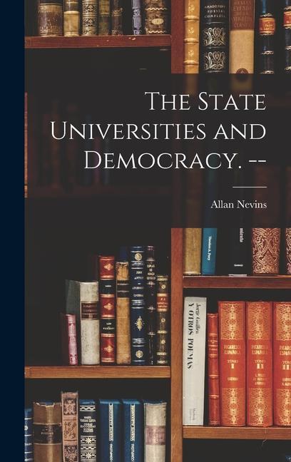 The State Universities and Democracy. --