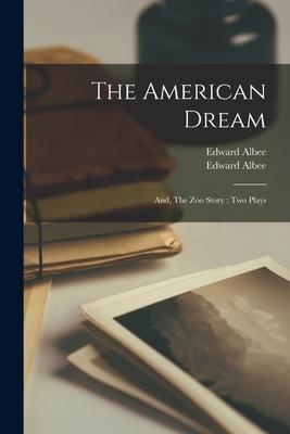 The American Dream; and, The Zoo Story