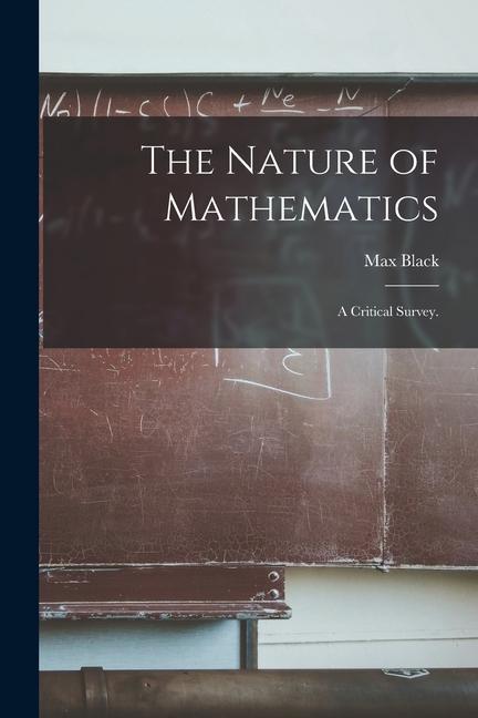 The Nature of Mathematics