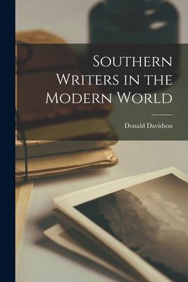 Southern Writers in the Modern World