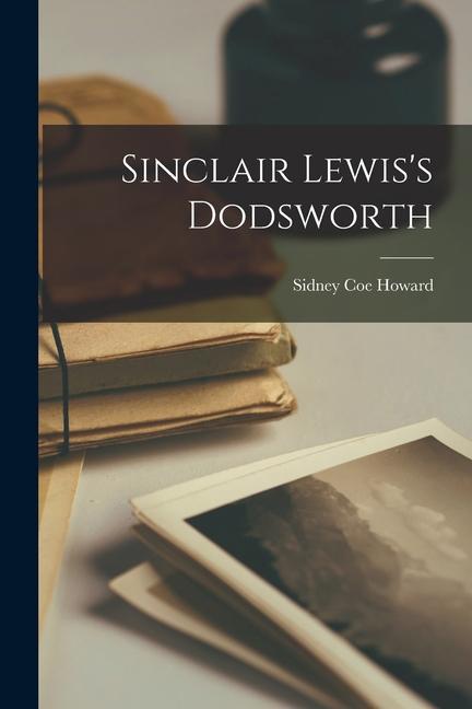 Sinclair Lewis's Dodsworth