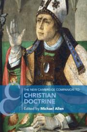 The New Cambridge Companion to Christian Doctrine