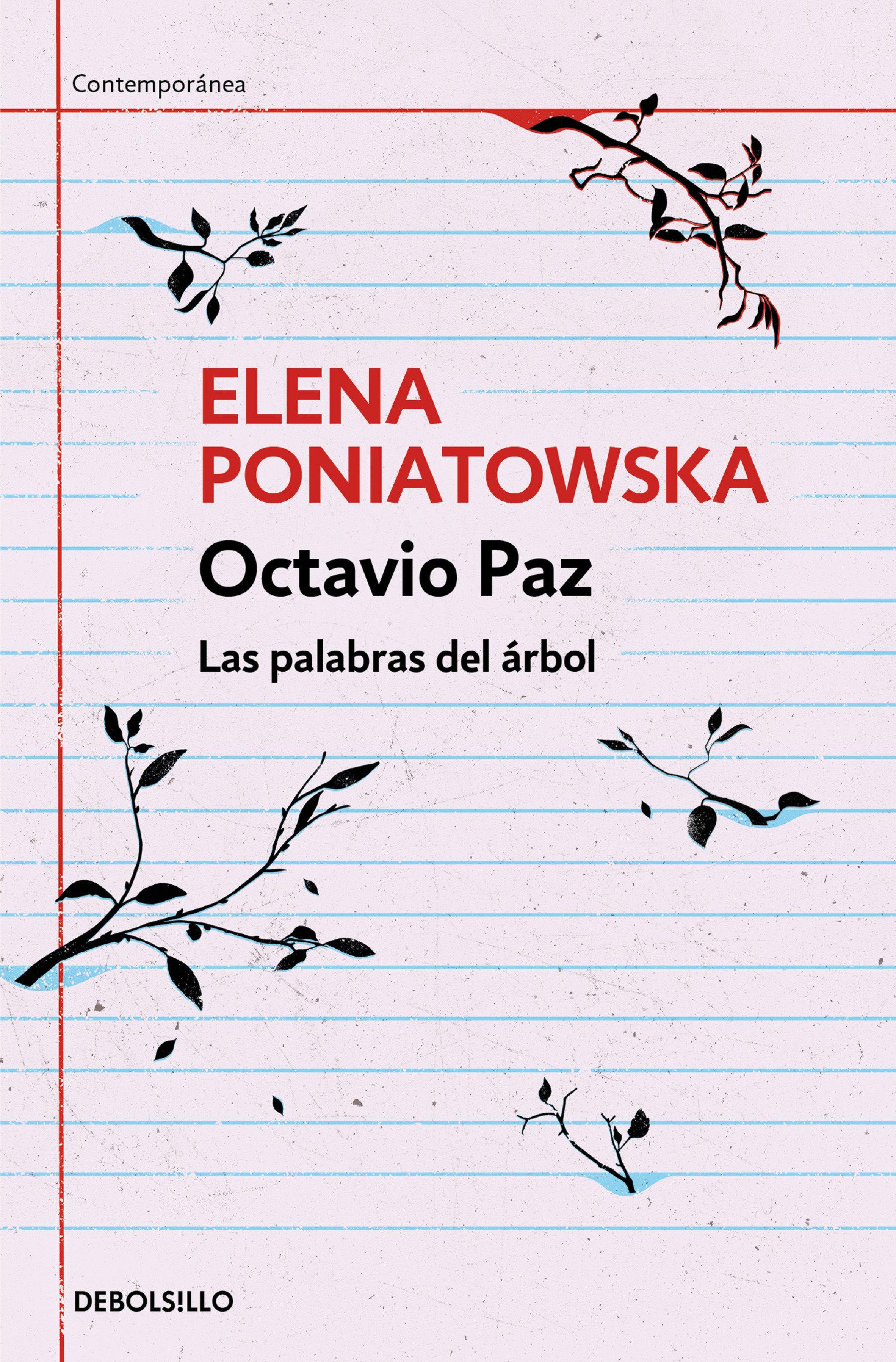 Octavio Paz. Las Palabras del Árbol / Octavio Paz. the Words of the Tree