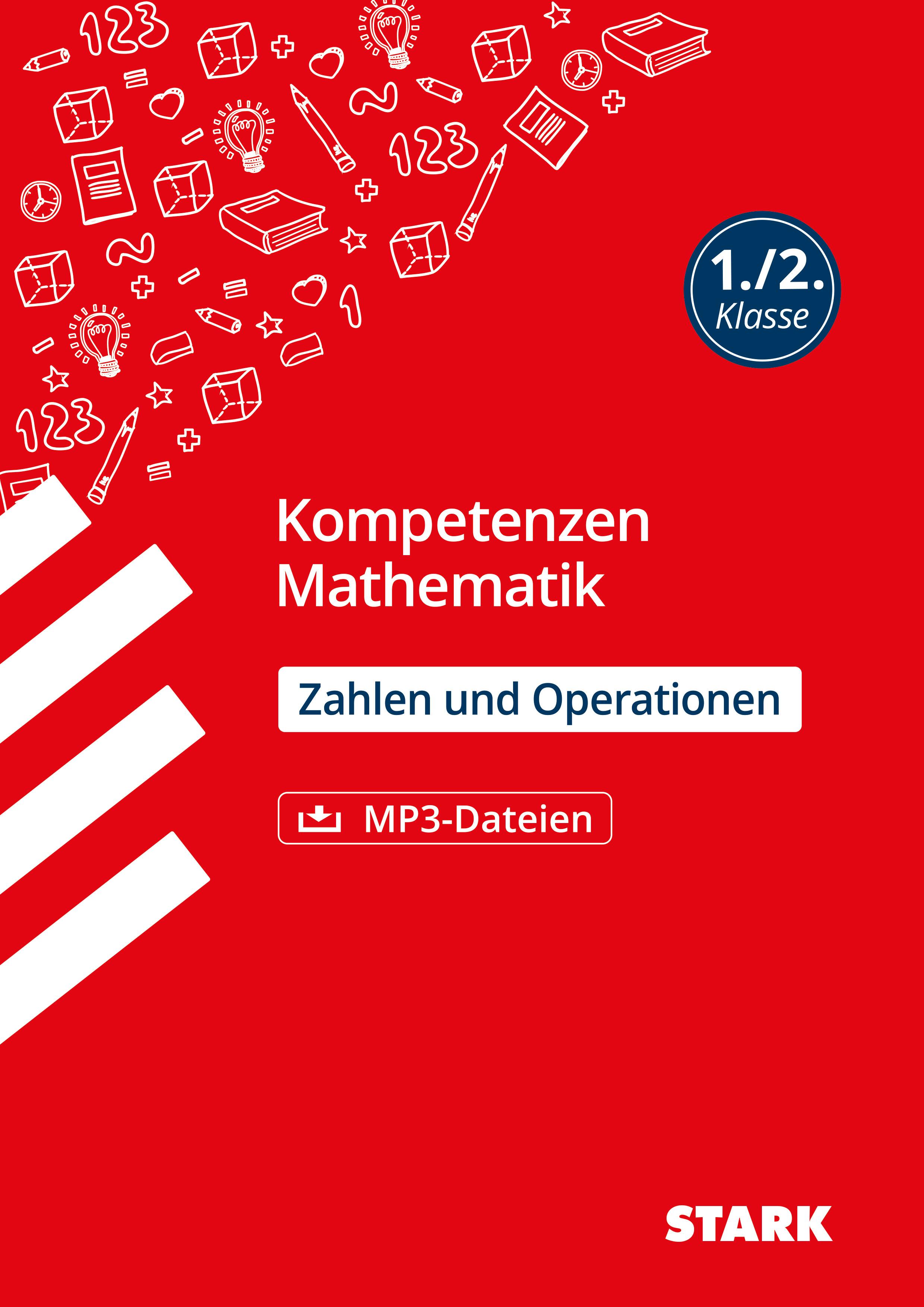 STARK Kompetenzen Mathematik - 1./2. Klasse Zahlen und Operationen