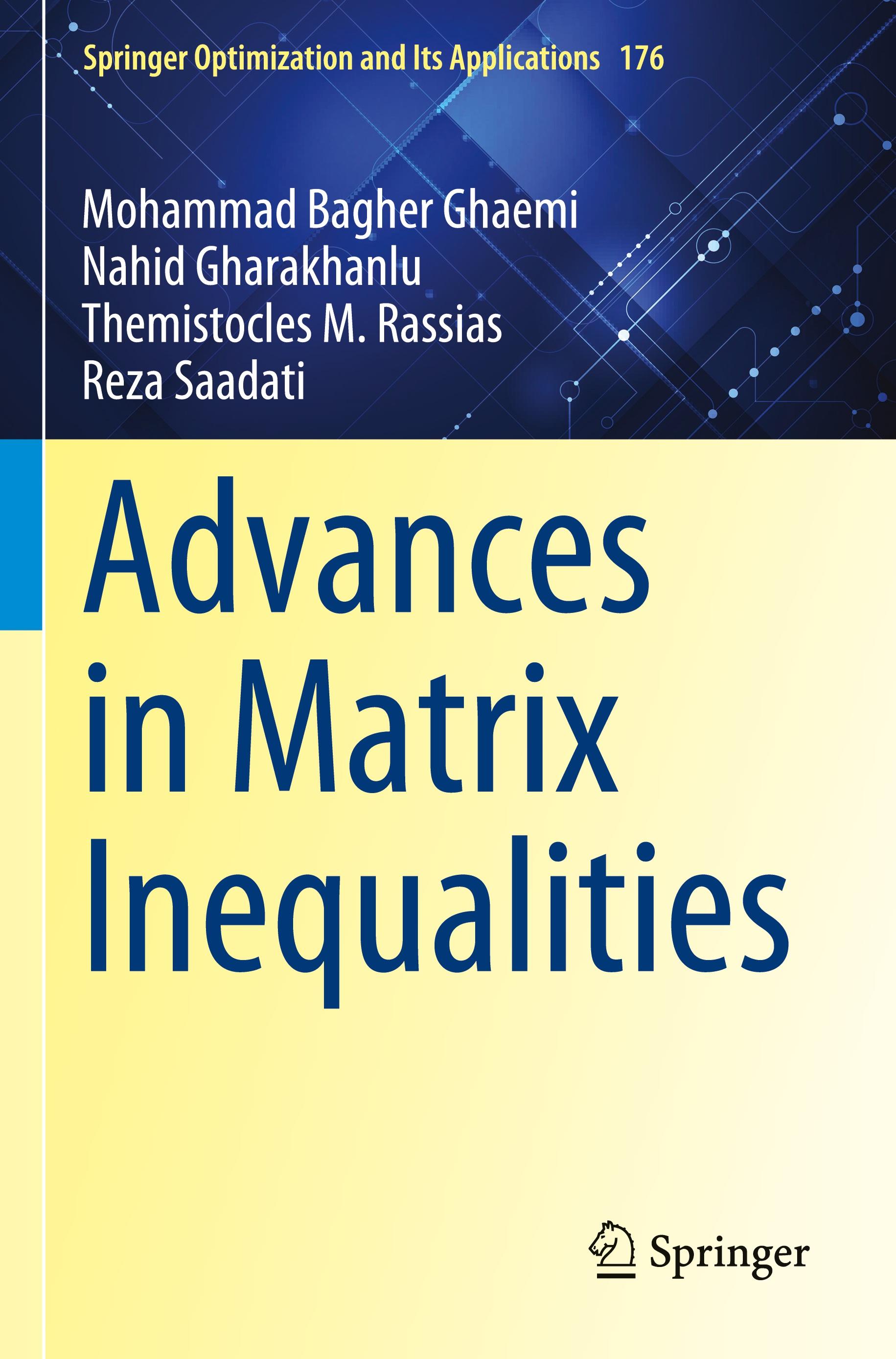 Advances in Matrix Inequalities