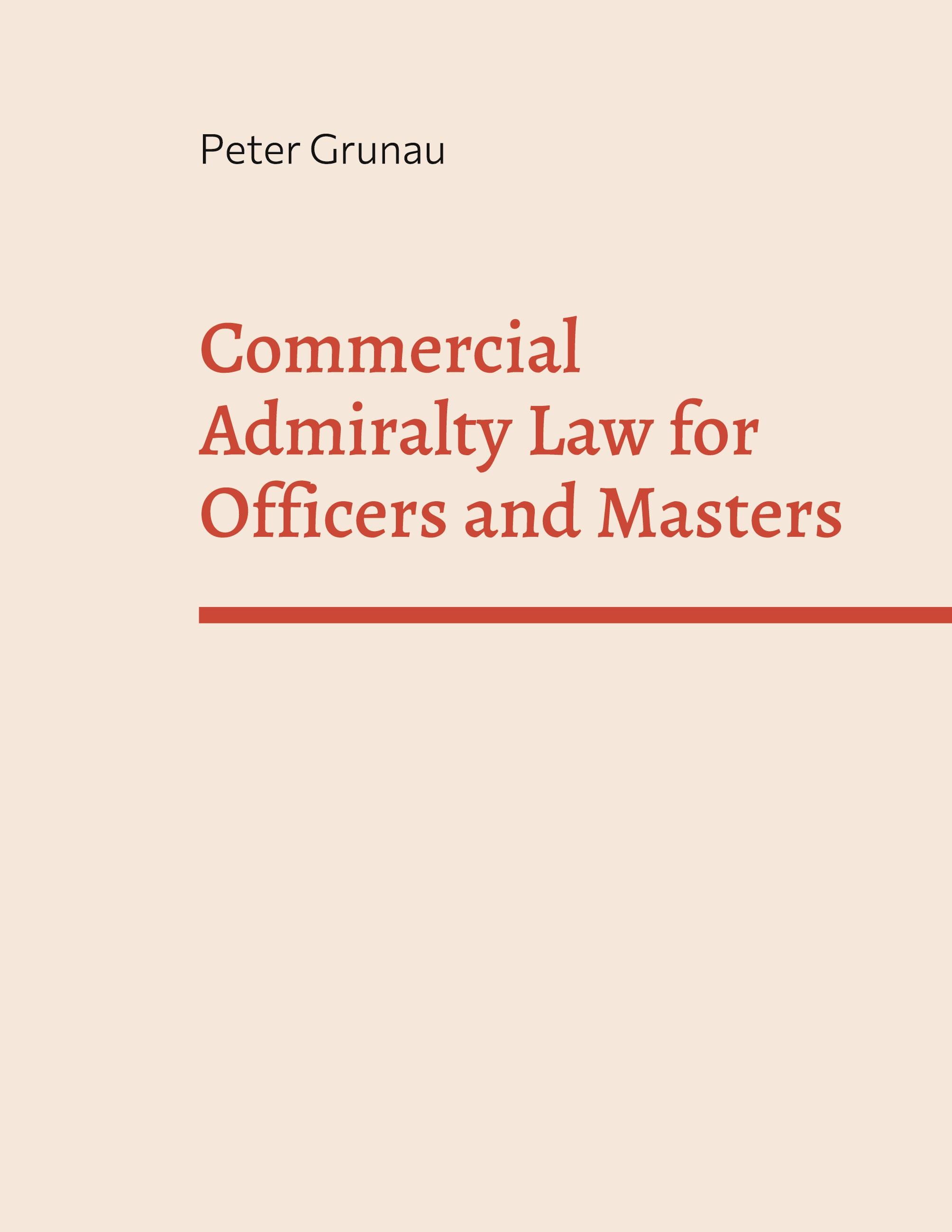 Commercial Admiralty Law for Officers and Masters