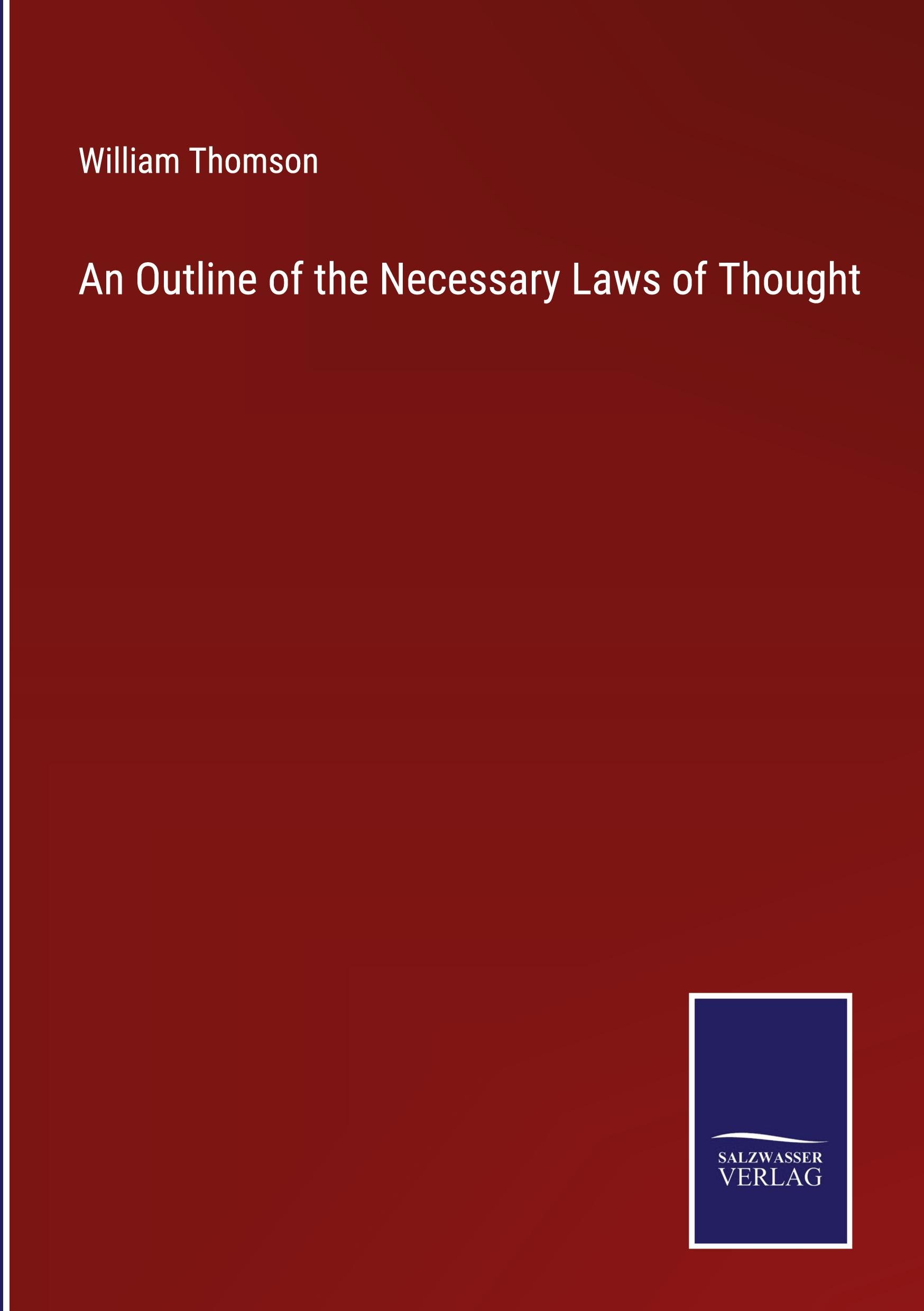 An Outline of the Necessary Laws of Thought