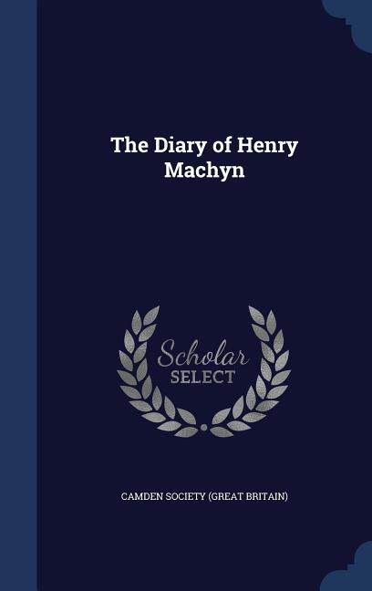 The Diary of Henry Machyn