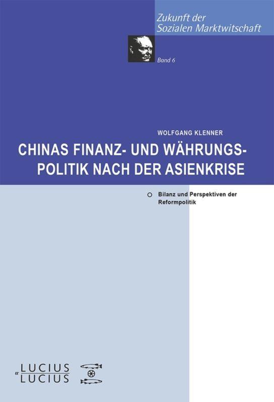 Chinas Finanz- und Währungspolitik nach der Asienkrise