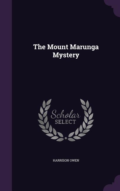 The Mount Marunga Mystery