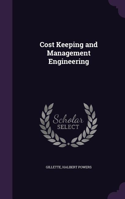 Cost Keeping and Management Engineering