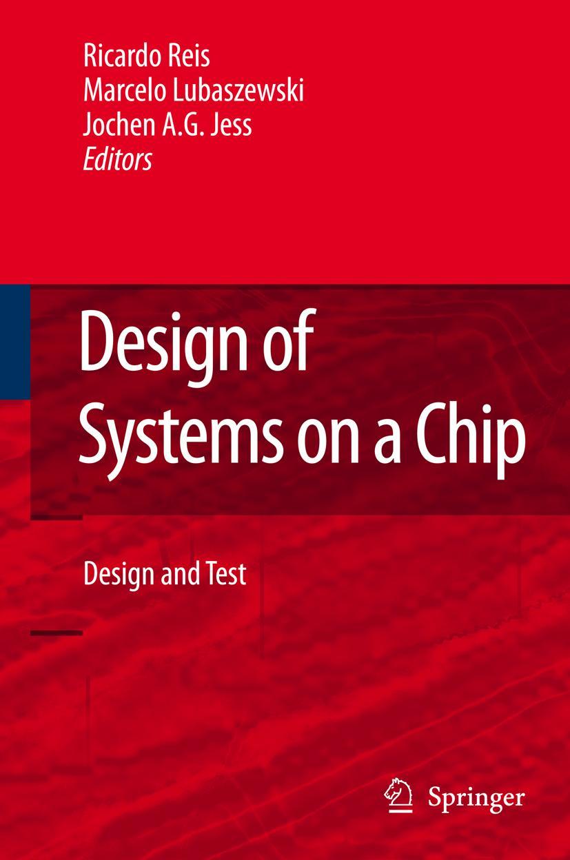 Design of Systems on a Chip: Design and Test