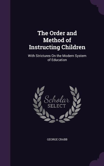 The Order and Method of Instructing Children