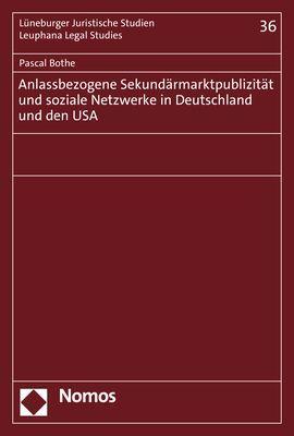 Anlassbezogene Sekundärmarktpublizität und soziale Netzwerke in Deutschland und den USA