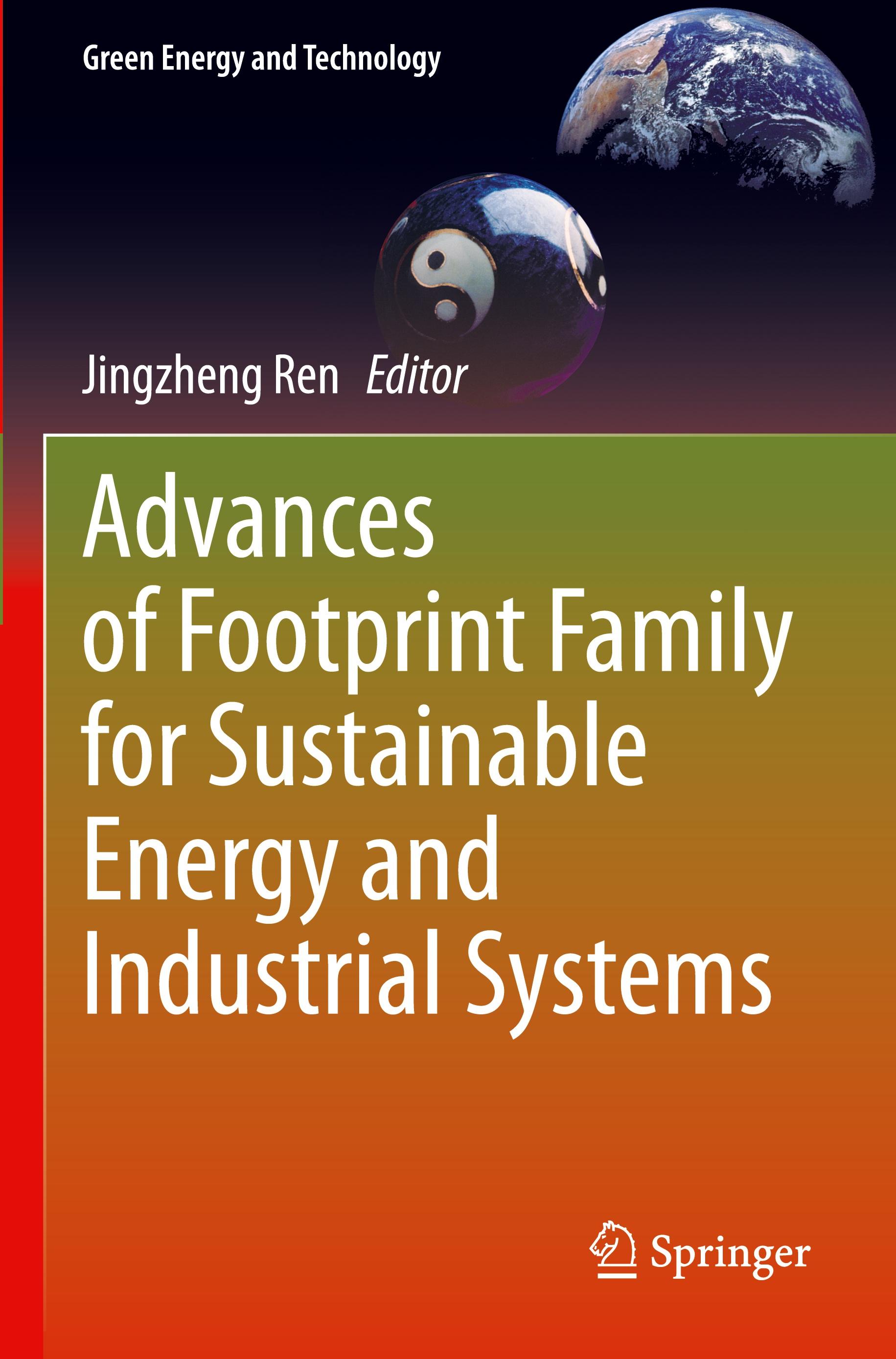 Advances of Footprint Family for Sustainable Energy and Industrial Systems