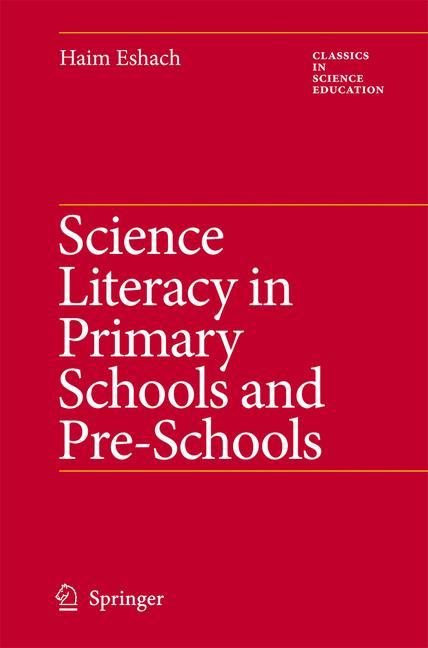 Science Literacy in Primary Schools and Pre-Schools