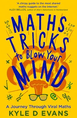 Maths Tricks to Blow Your Mind