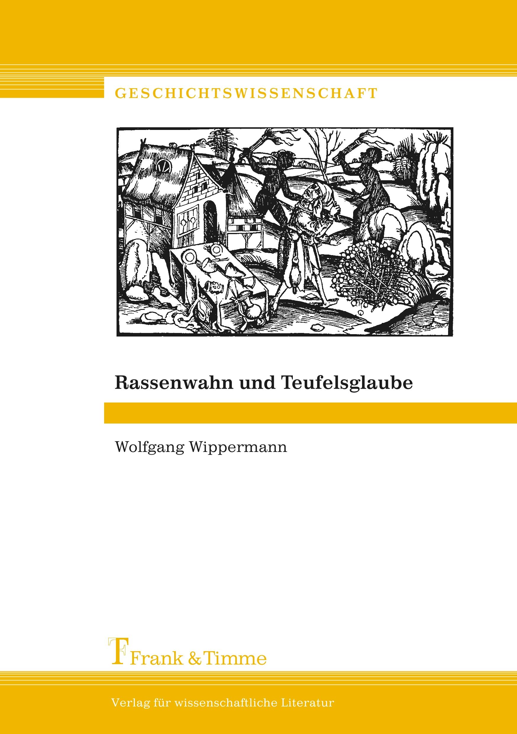 Rassenwahn und Teufelsglaube