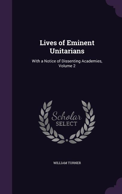 Lives of Eminent Unitarians