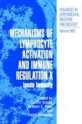 Mechanisms of Lymphocyte Activation and Immune Regulation X