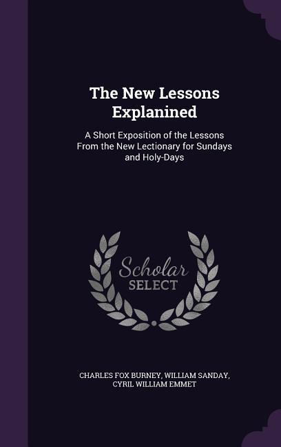 The New Lessons Explanined