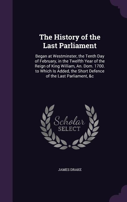 HIST OF THE LAST PARLIAMENT