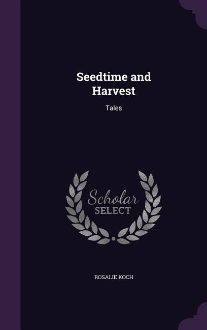 SEEDTIME & HARVEST