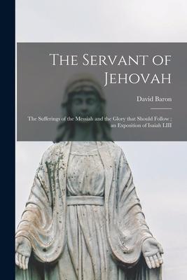 The Servant of Jehovah