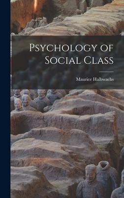 Psychology of Social Class