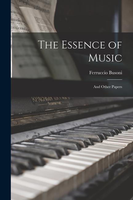 The Essence of Music