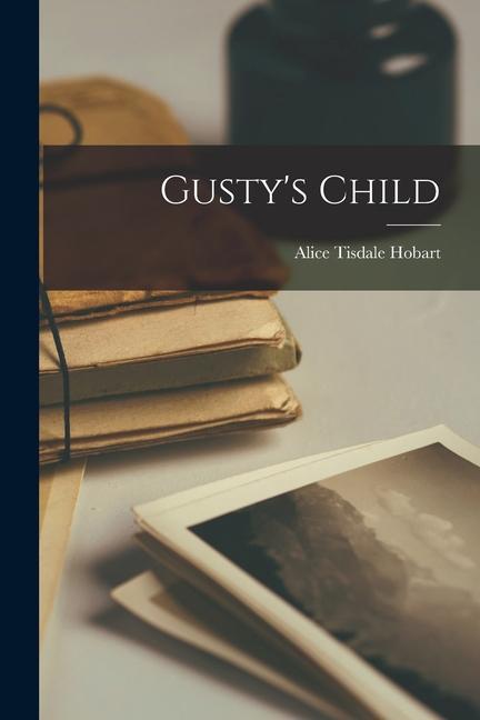 Gusty's Child