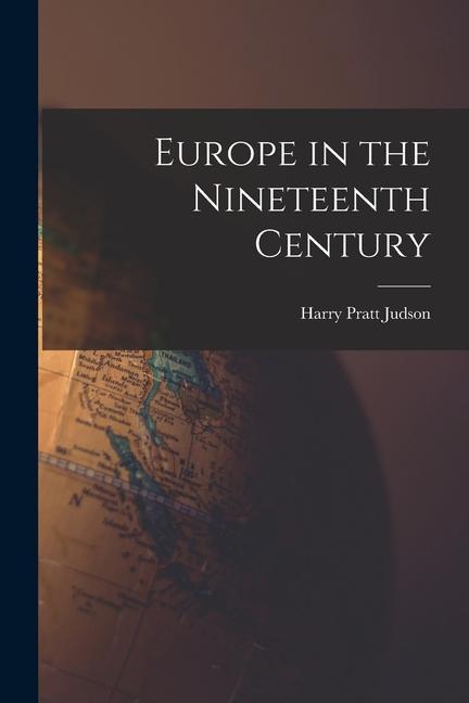 Europe in the Nineteenth Century