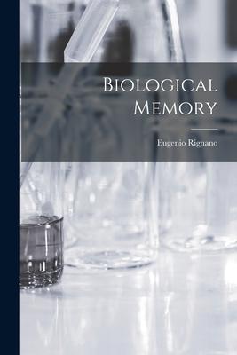 Biological Memory