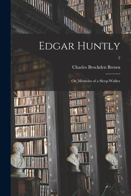 Edgar Huntly; or, Memoirs of a Sleep-walker; 2