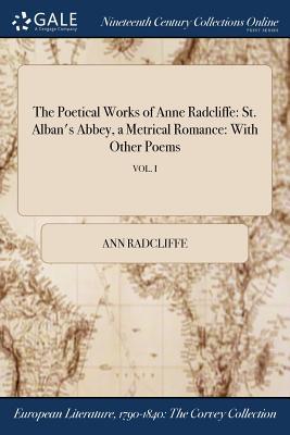 The Poetical Works of Anne Radcliffe