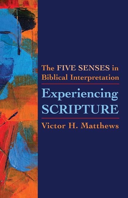 Experiencing Scripture